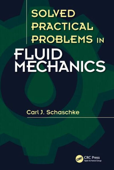 Solved Practical Problems in Fluid Mechanics / Edition 1
