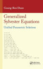Generalized Sylvester Equations: Unified Parametric Solutions