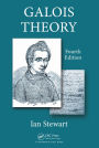 Galois Theory, Fourth Edition / Edition 4
