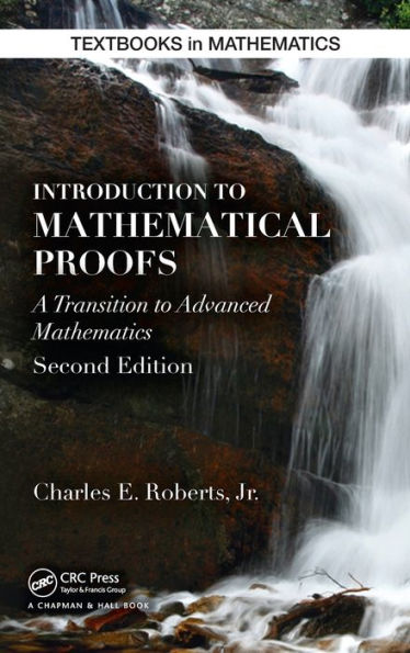 Introduction to Mathematical Proofs / Edition 2