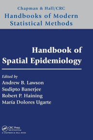 Title: Handbook of Spatial Epidemiology / Edition 1, Author: Andrew B. Lawson