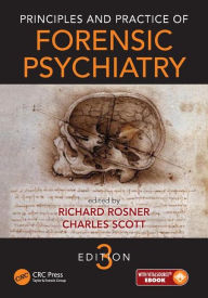 Title: Principles and Practice of Forensic Psychiatry / Edition 3, Author: Richard Rosner