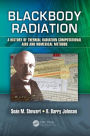 Blackbody Radiation: A History of Thermal Radiation Computational Aids and Numerical Methods