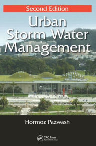 Title: Urban Storm Water Management / Edition 2, Author: Hormoz Pazwash