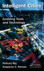Intelligent Cities: Enabling Tools and Technology