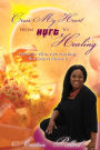 Cross My Heart From Hurt To Healing: Women Who Are Hurting, But Don't Know It