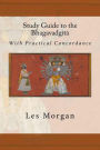 Study Guide to the Bhagavadgita: With Practical Concordance