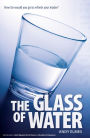 The Glass of Water: How far would you go to refresh your leader?