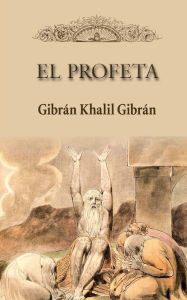 Title: El profeta, Author: Gibran Khalil Gibran