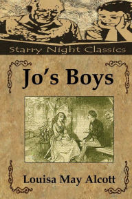 Title: Jo's Boys, Author: Louisa May Alcott