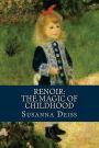 Renoir: The Magic of Childhood