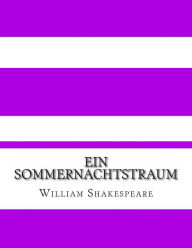 Title: Ein Sommernachtstraum: Eine moderne Übersetzung (Translated), Author: Bookcaps