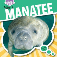 Title: Being a Manatee, Author: Mary Molly Shea