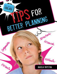 Title: Tips for Better Planning, Author: Angela Royston