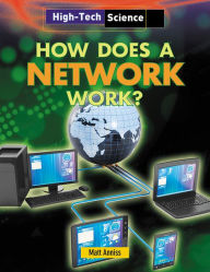 Title: How Does a Network Work?, Author: Matt Anniss