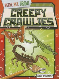Title: Creepy Crawlies, Author: Ailin Chambers