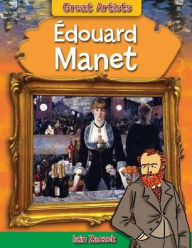 Title: Edouard Manet, Author: Iain Zaczek