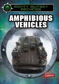 Title: Amphibious Vehicles, Author: Ryan Nagelhout