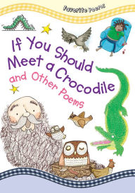 Title: If You Should Meet a Crocodile and Other Poems, Author: Tig Thomas