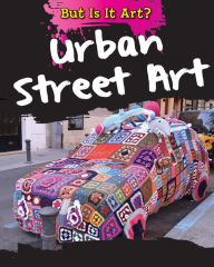 Title: Urban Street Art, Author: Alix Wood
