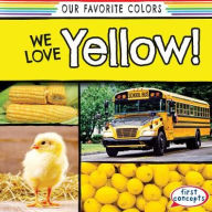 Title: We Love Yellow!, Author: Richard Little