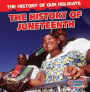 The History of Juneteenth