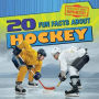 20 Fun Facts About Hockey