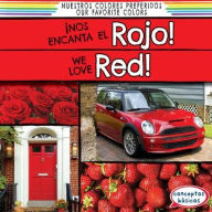 Title: Nos encanta el rojo! / We Love Red!, Author: Richard Little