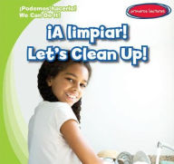 Title: A limpiar! / Let's Clean Up!, Author: Lois Fortuna