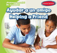Title: Ayudar a un amigo / Helping a Friend, Author: Lois Fortuna