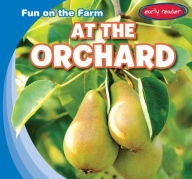Title: At the Orchard, Author: Bruce Esseltine