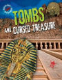Tombs and Cursed Treasure