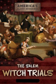 Title: The Salem Witch Trials, Author: Rosie Banks