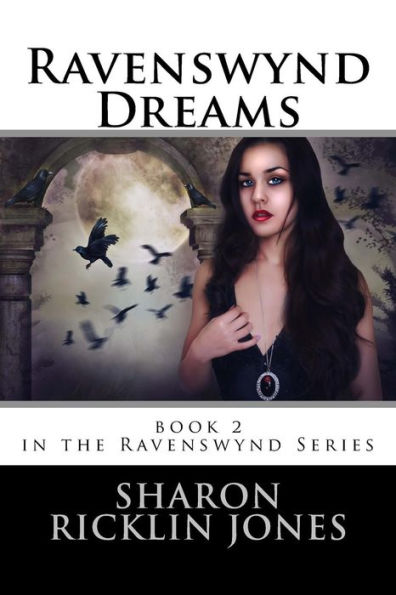 Ravenswynd: Dreams