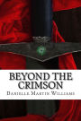 Beyond the Crimson: Book One in the Crimson Cycle