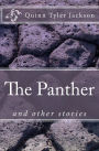 The Panther: and other stories