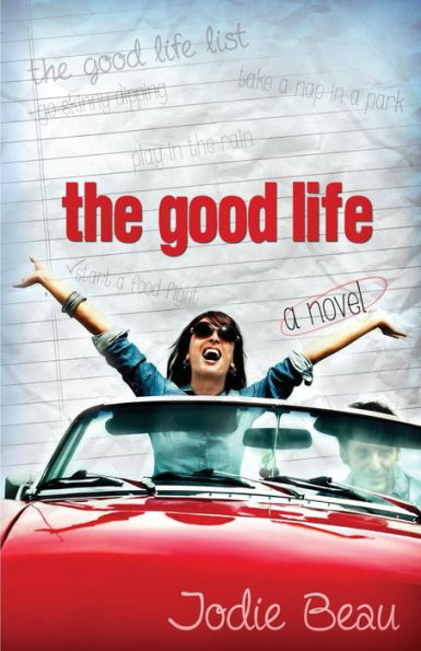 The Good Life