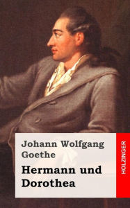 Title: Hermann und Dorothea, Author: Johann Wolfgang Goethe