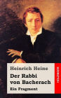 Der Rabbi von Bacherach: Ein Fragment