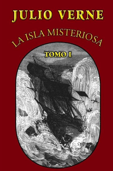 La isla misteriosa (Tomo 1)