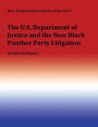 Race Neutral Enforcement of the Law?: The U.S. Department of Justice and the New Black Panther Party Litigation