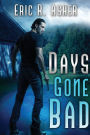 Days Gone Bad