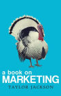 A Book on Marketing