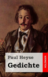 Title: Gedichte, Author: Paul Heyse