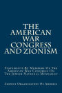 The American War Congress And Zionism: Statements By Members Of The American War Congress On The Jewish National Movement