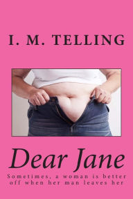 Title: Dear Jane, Author: I M Telling