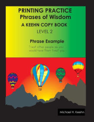 Title: Printing Practice: Phrases of Wisdom, Author: Michael Keehn