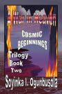 A War In Heaven: Cosmic Beginnings Trilogy Book 2