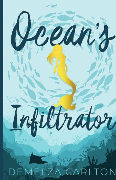 Ocean's Infiltrator