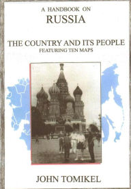 Title: A Handbook on Russia, Author: John Tomikel Phd